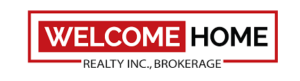 Welcome Home Realty Inc Brokerage